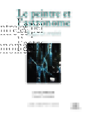 cover image of Le peintre et l'astronome